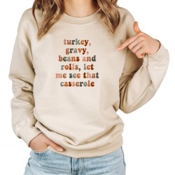 Turkey Gravy Beans And Rolls Let Me See That Casserole Sweatshirt-Hoodie