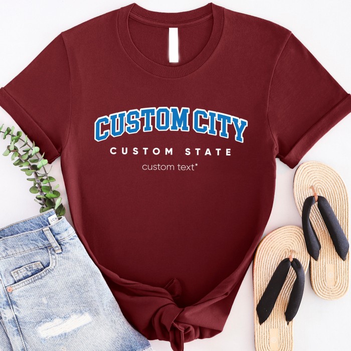 Custom Name City Shirt, Personalized Colors Shirt, Custom Design State Tee, Custom Design Comfort Colors Shirt, For Gift
