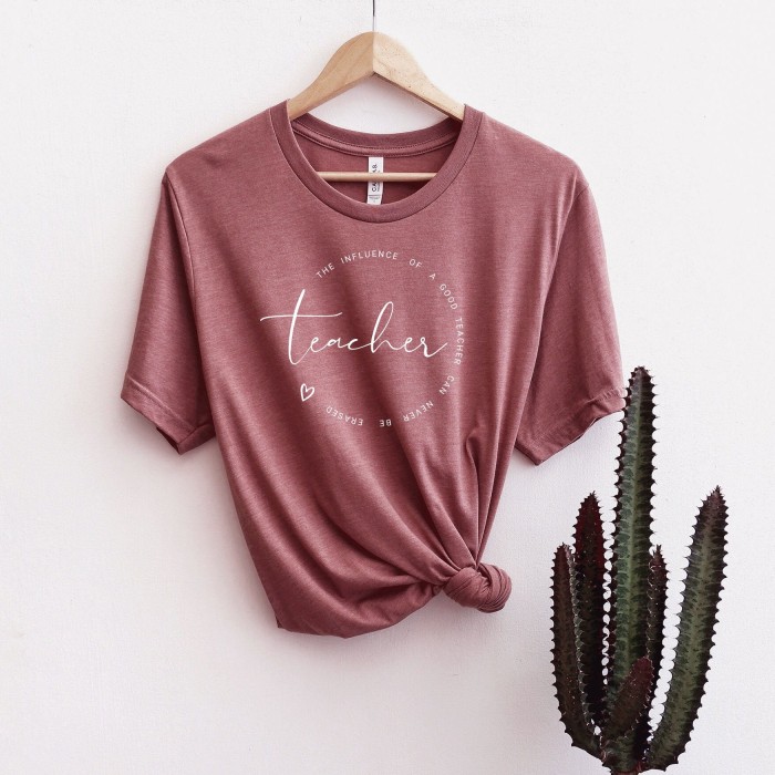 The Influence Of A Good Teacher Can Never Be Erased Shirt, Teacher Gift, Teacher Shirt, Elementary School Teacher Shirt, Preschool Teacher
