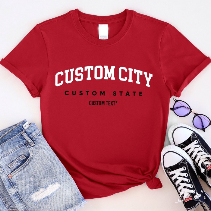 Custom Name City Shirt, Personalized Colors Shirt, Custom Design State Tee, Custom Design Comfort Colors Shirt, For Gift