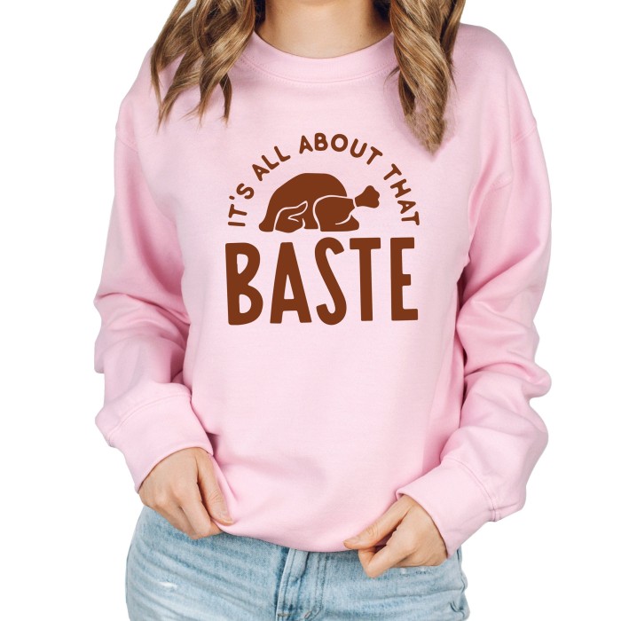 It's All About That Baste Funny Thanksgiving Sweatshirt, Turkey Hoodie, Fall Hoodie, Thanksgiving Gift, Unisex Thanksgiving Sweater It's All About That Baste Funny Thanksgiving Sweatshirt, Turkey Hoodie, Fall Hoodie, Thanksgiving Gift, Unisex Thanksgiving Sweater