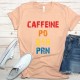 PRN Nurse Shirt, Nurse Shirt, Funny Nurse Tshirt, Healthcare Workers Shirts, Gift For Nurse, Funny Coffee Shirt, Retro PRN Nurse Tee