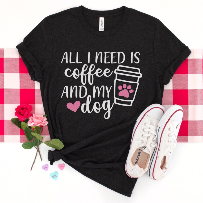 All I Need Is Coffee And My Dog Shirt, Coffee Shirt, My Dog Shirt, Funny Coffee Shirts, Coffee Lover Gift, Dog Lovers Shirt, Mom Gift
