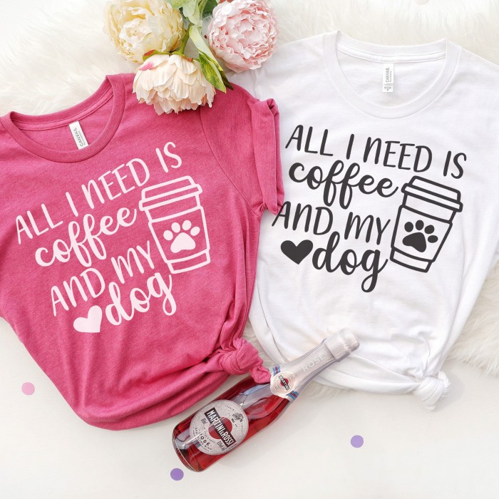 All I Need Is Coffee And My Dog Shirt, Coffee Shirt, My Dog Shirt, Funny Coffee Shirts, Coffee Lover Gift, Dog Lovers Shirt, Mom Gift