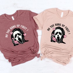 No You Hang Up Shirt, Horror Shirt, Funny Halloween Shirt, Ghost Face Shirt, Halloween Boo Shirt, Halloween Ghost Tee, Halloween Party Shirt No You Hang Up Shirt, Horror Shirt, Funny Halloween Shirt, Ghost Face Shirt, Halloween Boo Shirt, Halloween Ghost Tee, Halloween Party Shirt