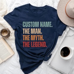 Custom The Man the Myth the Legend Shirt, Personalized Fathers Day Shirt, Customizable Dad tshirt, Gift for Grandpa Papa Custom The Man the Myth the Legend Shirt, Personalized Fathers Day Shirt, Customizable Dad tshirt, Gift for Grandpa Papa