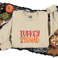 Turkey Squad Sweatshirt-Hoodie, Thanksgiving Sweatshirt