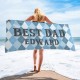 Custom Name BEST DAD Beach Towel, Personalized Father's Day Pool Towel, Bath Pool Towel, Anniversary Gift, Vacation Gift