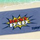 Custom Super Dad Beach Towel, Personalized Bath Towel, Father's Day Gift Pool Towel, Gift For Dad, Super Dad Bath Towel